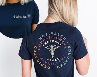 Personalized Pharmacy Squad Shirt - Custom Pharmacist, PharmD, Pharmacy Tech Team Tee with Front & Back Name Options