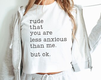 Trendy Anxiety Meme Crop Top, Mental Health Tee