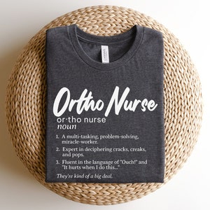ortho nurse definition shirt, Orthopedics Nurse Rn Crew Gift, Gift for ortho nurse, Nursing Student Ortho Squad