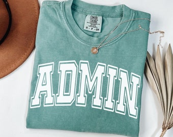 Comfort Colors Admin Shirt, School Secretary T-Shirt