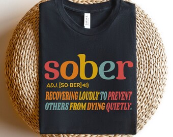 Maglietta con la definizione di sobrietà, recupero dalla dipendenza, regalo degli Alcolisti Anonimi