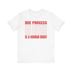 Due Process-shirt, Freedom-shirt White