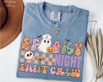 Night Shift Halloween Shirt,Night Nurse Shirt, Comfort Colors Nurse Tee, Fall Nursing Shirt, Spooky Night Shift Team Top, Gift for RN or CNA