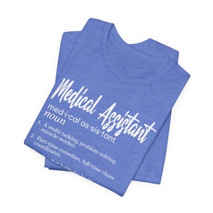 Medical Assistant Definition Shirt, Gift for Med Assistants Heather Columbia Blue