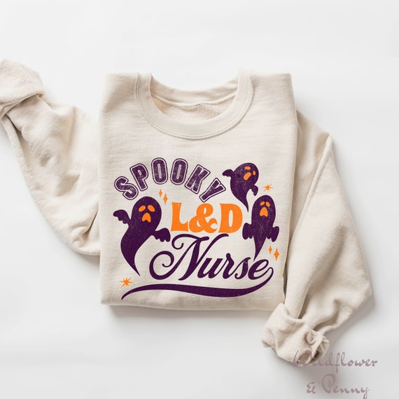 L and D Nurse Halloween Sweatshirt,Halloween Labor and Delivery Nurse Sweatshirt,L&D Nurse Sweater, OBGYN Crewneck Sweatshirt,Spooky Nurse