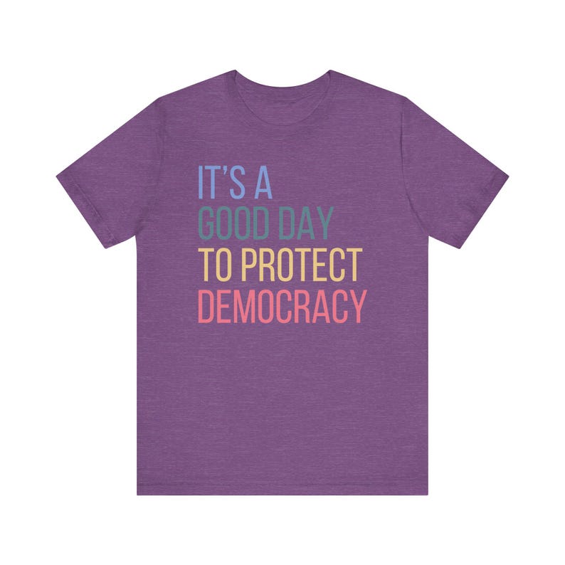 Political Shirts, Protect Democracy Shirt Tee,Womens Rights Tee Shirt,Political Shirt,Democrat Shirt Women,Anti-Trump Shirt,Anti Fascism Top Heather Team Purple