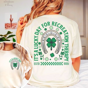 Recreational Therapy Shirt, Recreation Therapy Shirts,Gift For Recreational Therapist T-Shirt,Recreational Therapy Gifts,RT St Patricks Day