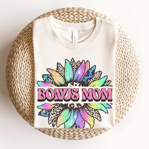Bonus Mom, Bonus Mom gift, Bonus mom shirt, Mothers day gift for Bonus Mom, Stepmom shirt, Second mom, Birthday gift for bonus mom, step mom