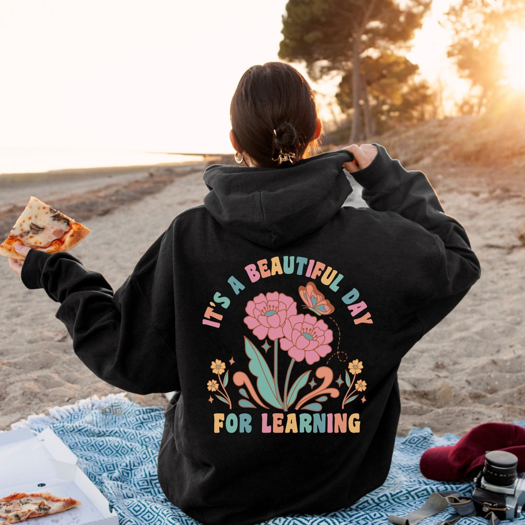 High School Hoodie It's a Beautiful Day for Learning - Etsy