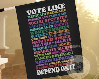 Vote Your Values Garden Flag, Progressive Election Yard Sign, LGBTQIA+ Rights Healthcare Democracy, Social Justice Democrat Gift