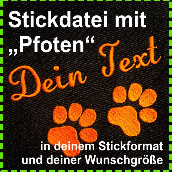 personalisierte Stickdatei Hundepfoten mit deinem Wunschtext - Stickdatei nach Wunsch