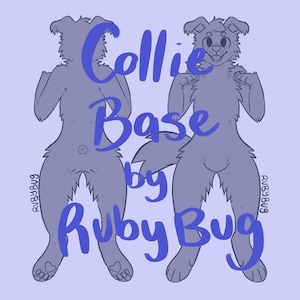 May include: Collie dog base for digital art, with a blue outline and a light purple background. The base is in two poses, one facing forward and one facing backward. The text "Collie Base by Ruby Bug" is written in blue on the image.