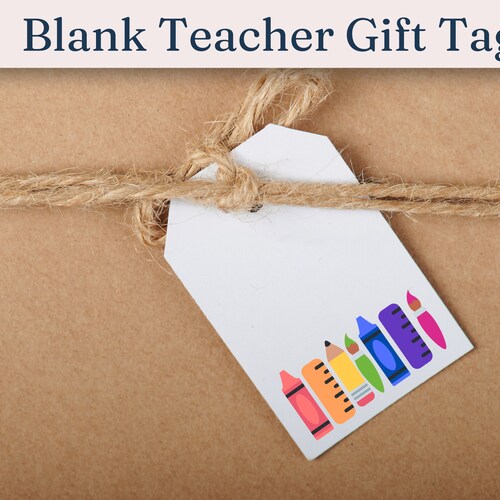 Teacher Appreciation Gift Tag Teacher Gift Tags Printable Etsy