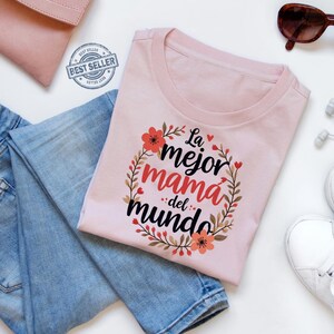 Mejor Mamá del Mundo PNG | Spanish Mother’s Day Sublimation Design | Día de la Madre Shirt Graphic | Mom Clipart | Latina PNG File