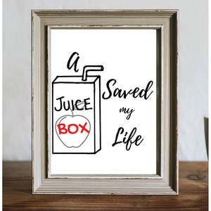 Juice Box Saved My Life Digital Print | Diabetes Humor Art | Instant Download