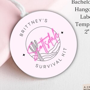 Bachelorette Party Hangover Survival Kit Gift Bag Tag, But Did You Die Label, Hangover Tag Template, Recovery Kit Label, Scottsdale Hangover