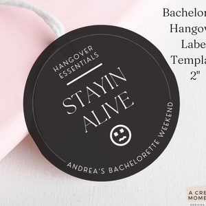 Bachelorette Party Hangover Survival Kit Gift Bag Tag, Stayin Alive Hangover Label, Hangover Tag Template, Recovery Kit Label, Black & White