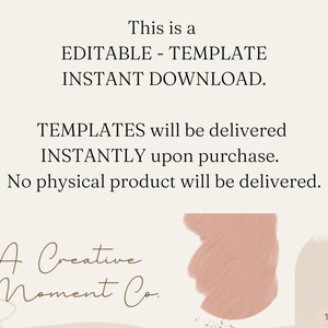 K&ouml;nnte beinhalten: Cremefarbene Grafik mit Text: "This is a EDITABLE - TEMPLATE INSTANT DOWNLOAD." Zus&auml;tzlicher Text besagt, dass Vorlagen sofort nach dem Kauf geliefert werden, kein physisches Produkt. Das Logo "A Creative Moment Co." befindet sich unten.