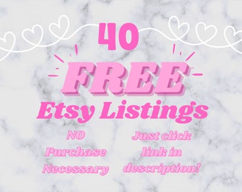 Get 40 Free Etsy Listings, Free Listings 40, Etsy Referral Link, 40 Free Item Listings, Open Etsy Shop With 40 Free Listings, Etsy Listings