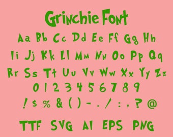 Grinchie Font | ttf | svg | eps | png | cricut | silhouette | word | crafting
