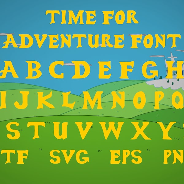 Time for adventure Font | ttf | svg | eps | png | cricut | silhouette | word | crafting