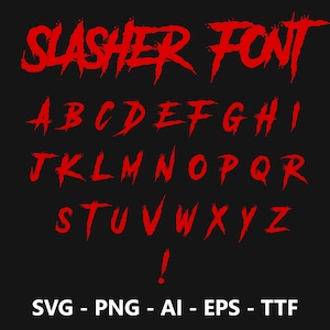 Slasher Font | ttf | svg | eps | png | cricut | silhouette | word | crafting