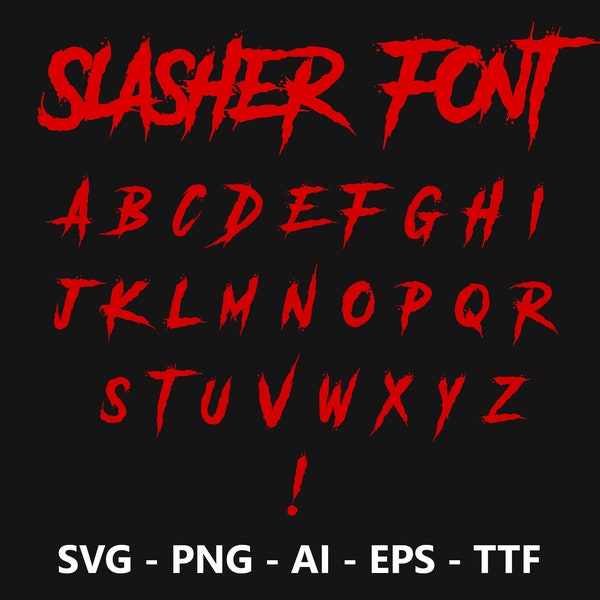 Slasher Font | ttf | svg | eps | png | cricut | silhouette | word | crafting