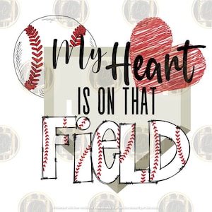 My heart is on that field Baseball PNG