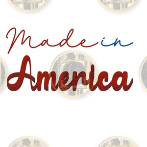 May include: Red and blue text that reads "Made in America" with a gold and gray background pattern.