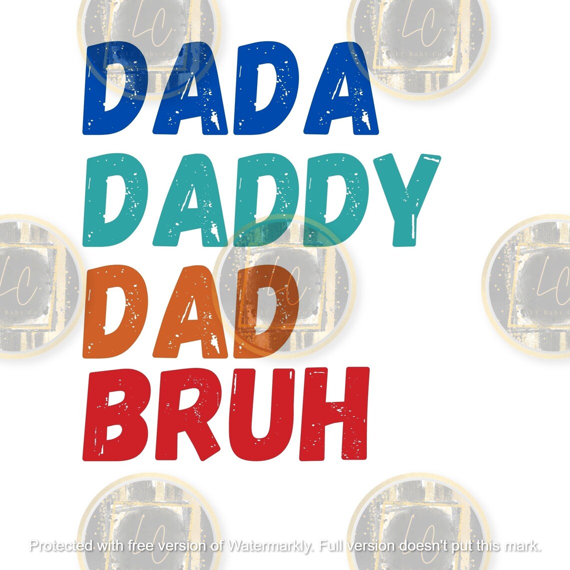 Dada Daddy Dad Bruh Png, Gift for Dad Png, Father&rsquo;s Day Gift, Daddy to