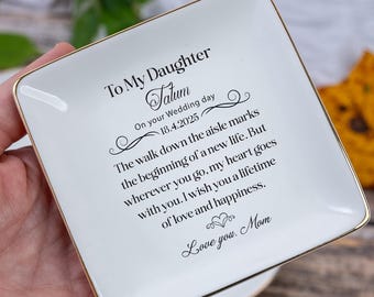 Personalized To My Daughter On Wedding Day Ring Dish, Wedding Gift for Bride from Mom, Sentimental Gift For Daughter on Wedding Day