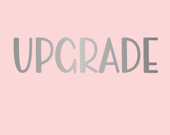 Upgrade Shirt, Rush Mail, Express Mail, Custom, Add Name, Date, Back Side Print