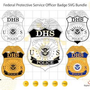 Pode incluir: Um pacote digital de designs de distintivos de oficial do Federal Protective Service com um brasão de águia, o texto DHS, Federal Protective Service e Police, juntamente com o selo do Department of Homeland Security em preto, branco, ouro e azul.