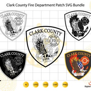 May include: A digital bundle of Clark County Fire Department patch designs featuring an eagle, flames, and a shield emblem. The collection includes five variations in black, white, and full color, labeled with the text Clark County Fire.