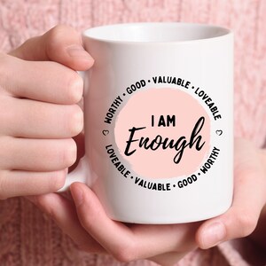 I am Enough Affirmation Mug With EFT Tapping Video - Blush