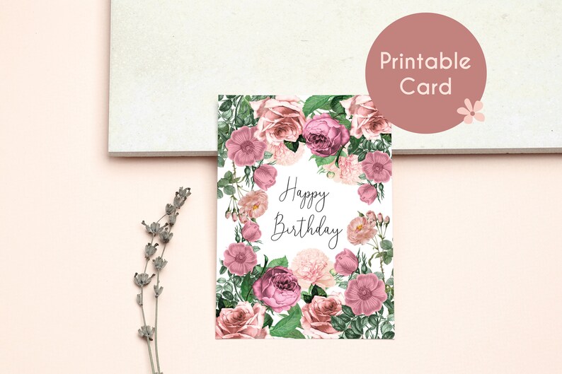 Happy Birthday Flowers, Printable Card, Birthday Card, Downloadable ...