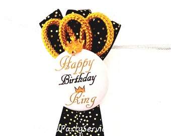 Birthday Pin/ King Party Theme/Birthday Pin /King Birthday Ribbon Corsage/Birthday Badge/ Birthday King Badge/King Birthday  Boutineer Pin