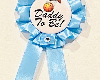 Mommy to Be Baby Shower Party Pin Basket Ball  Baby Shower Decoration Favor DadTo Be Themed Baby Shower Keepsake/ Sport Birthday Badge Pin
