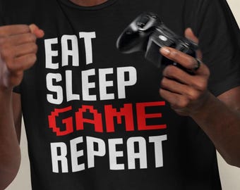 Eat Sleep Game Repeat T-Shirt: Unisex Gaming Apparel