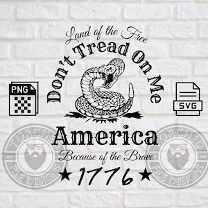 Don&#39;t Tread On Me! Gadsden Flag! SVG, PNG, CNC, Laser, Vinyl Cutter, Silhouette, Cricut, Decal, Sticker, T-Shirt File!