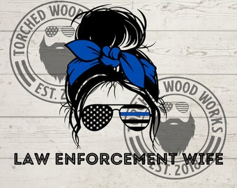 Leo Wife File! Back the Blue! Blue thin line! SVG, PNG, CNC, Laser, Vinyl Cutter, Silhouette, Cricut, Decal, Sticker, T-Shirt File!