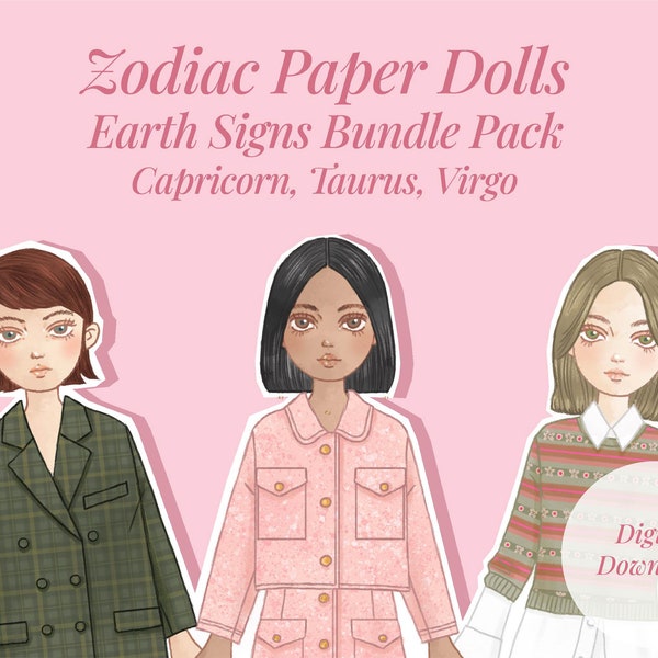 Paper Doll Printable PDF / Little Fashionista / Coloring Pages / Toys Kid Craft / Earth Signs Bundle Zodiac  Dolls Capricorn Taurus Virgo