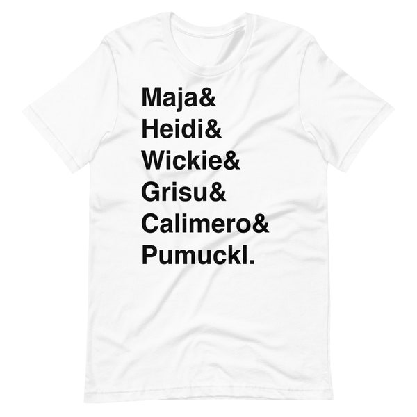 Name& Maja, Heidi, Wickie, Grisu, Calimero, Pumuckl t-shirt