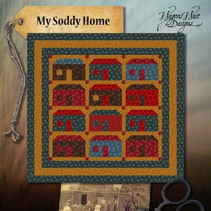 Quilt Pattern PDF download - My Soddy Home