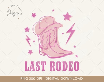 Letztes Rodeo Bachelorette PNG, Cowboy Boots Clipart (digitaler Download)
