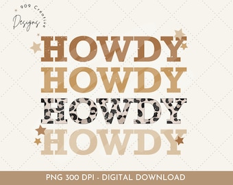 May include: Four stacked images of the word "HOWDY" in different styles. The top image is brown with white stripes, the second is gold with white stripes, the third is black and white leopard print, and the bottom is beige with white stripes. Each image has a star on either side.