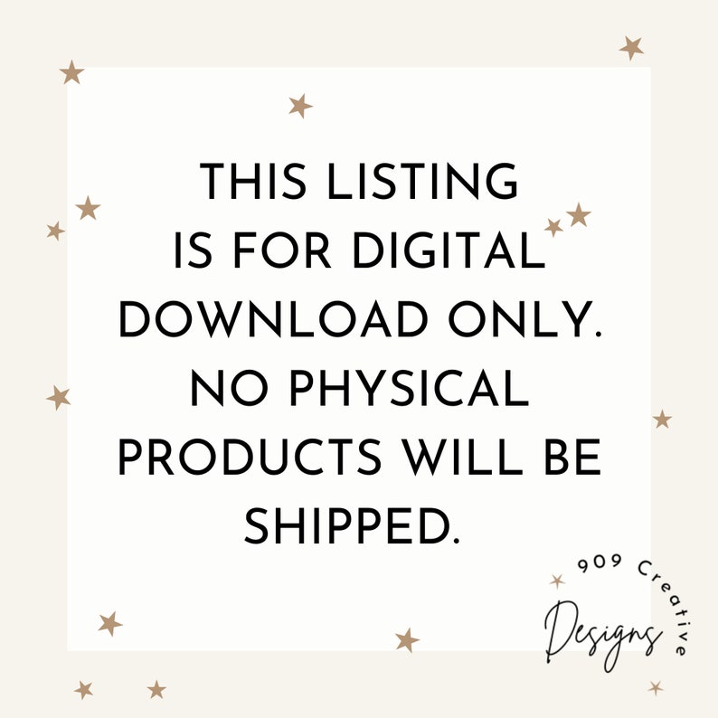 Puede incluir: Un fondo blanco con estrellas marrones y texto negro que dice "THIS LISTING IS FOR DIGITAL DOWNLOAD ONLY. NO PHYSICAL PRODUCTS WILL BE SHIPPED." El texto "909 Creative Designs" est&aacute; en la esquina inferior derecha.