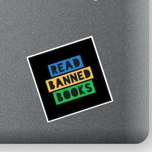 Lesen Sie verbotene Bücher Aufkleber | Anhänger | Aufkleber | Laptop | Alphabetisierung | Redefreiheit | Weiterbildung | Bibliothek | Lehrerin | Bibliothekarin | Archiv