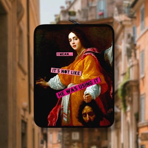 Judy's Carry-On Laptop/Tablet Sleeve | Judith and Holofernes | Feminist | Female Rage | Allori
