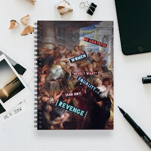 Women&#39;s Equality Spiral Notebook | Feminist | Art History | Rubens | Sabine Women | Female Rage | Office | Feminist Stationery